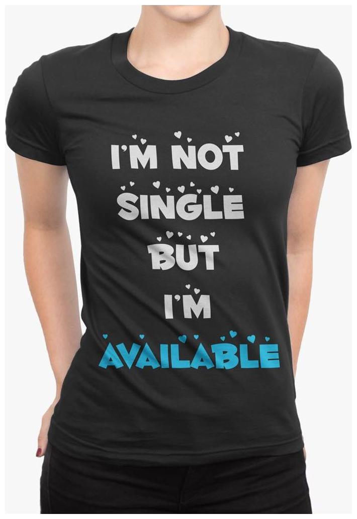 Bazarville I m not Single But I m Available Printed Black Round Neck Half Sleeve T-shirt for Women Size-S
Bazarville I m not Single But I m Available Printed Black Round Neck Half Sleeve T-shirt for Women Size-S