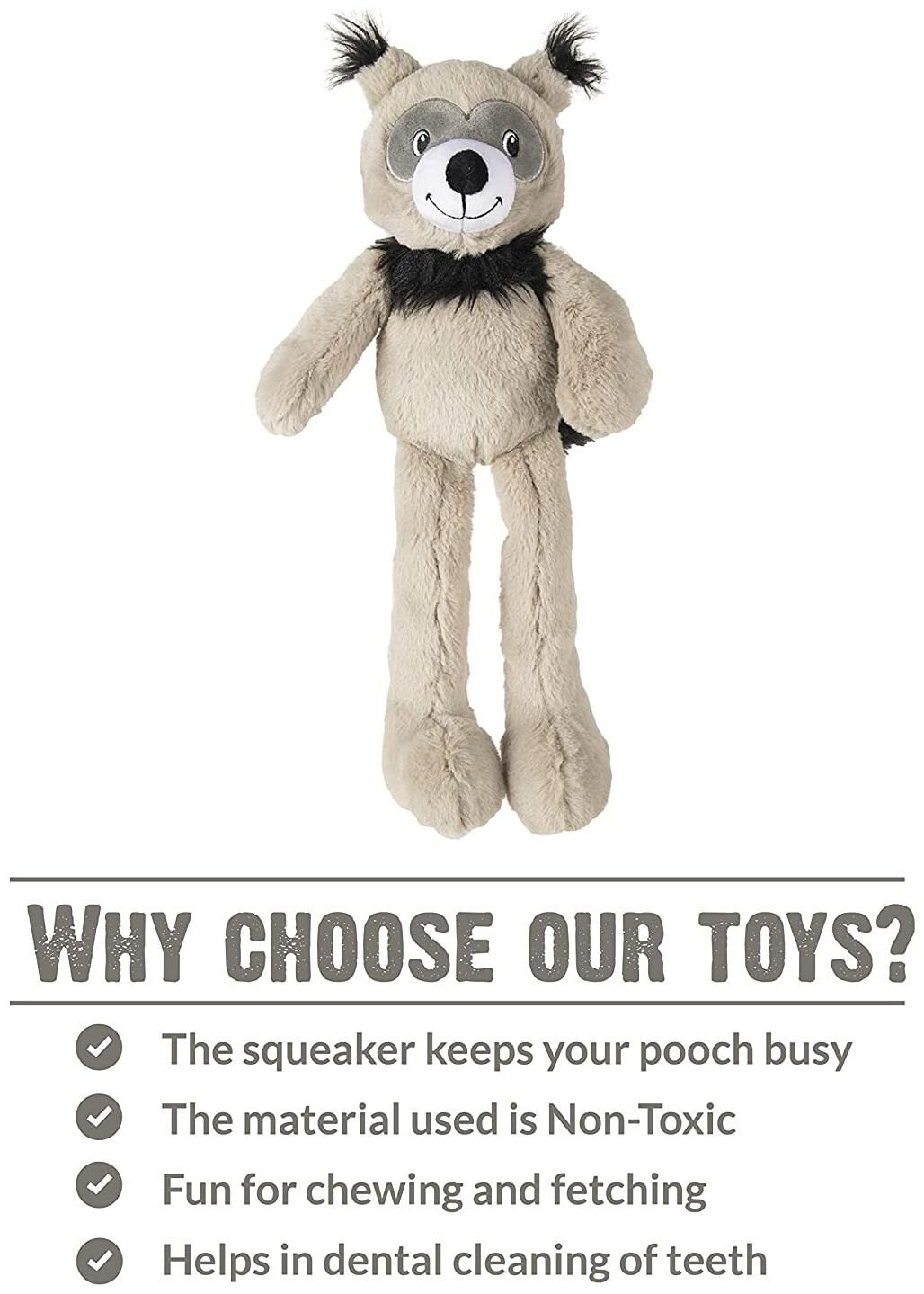 Goofy Tails Snuggle Bear Squeaky Dog Toy Plush Toy for Dogs for Small Medium Breeds (Light Grey)
Goofy Tails Snuggle Bear Squeaky Dog Toy Plush Toy for Dogs for Small Medium Breeds (Light Grey)