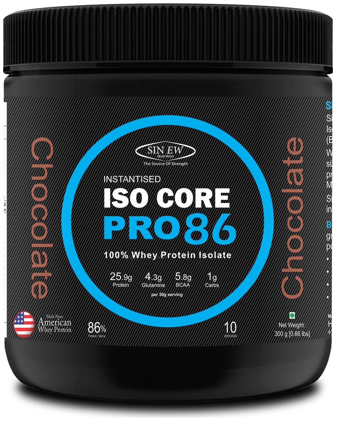 Sinew Nutrition Isocore 86 Pro - 100 Whey Protein Isolate - 300 g (Chocolate Flavor)
Sinew Nutrition Isocore 86 Pro - 100 Whey Protein Isolate - 300 g (Chocolate Flavor)