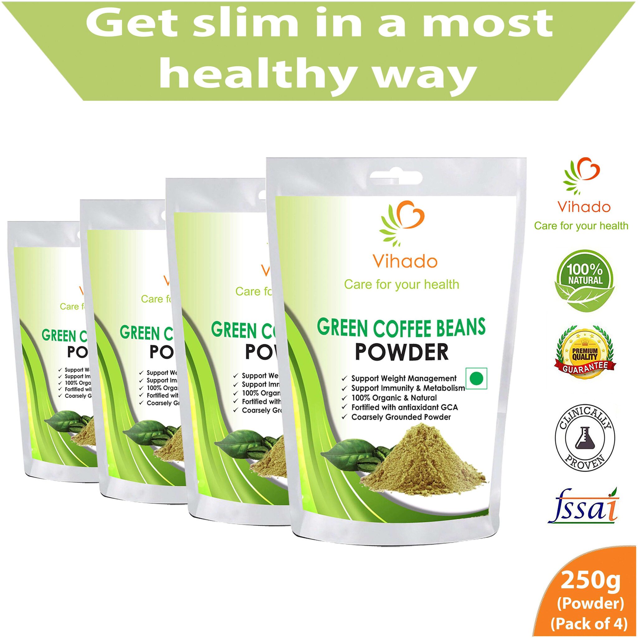 Vihado Green Coffee Beans Powder for Weight management belly fat burner - 250g (Pack of 4)
Vihado Green Coffee Beans Powder for Weight management belly fat burner - 250g (Pack of 4)