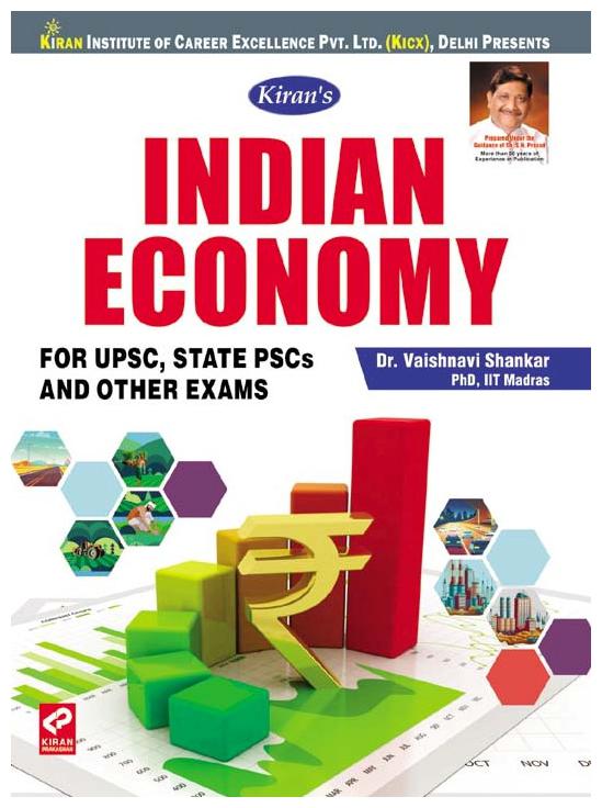 

Kiran Indian Economy For UPSC State PSCs And Other Exams By Dr Vaishnavi Shankar PhD IIT Madras -English (2673)