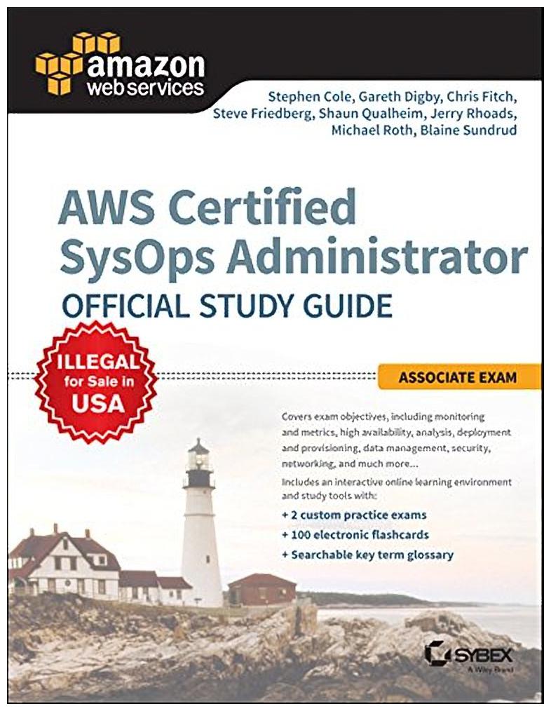 

AWS Certified SysOps Administrator Official Study Guide Associate Exam