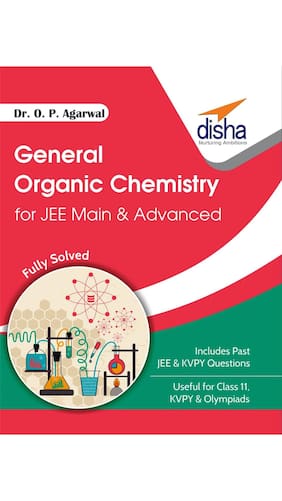 General Organic Chemistry for JEE Main & JEE Advanced