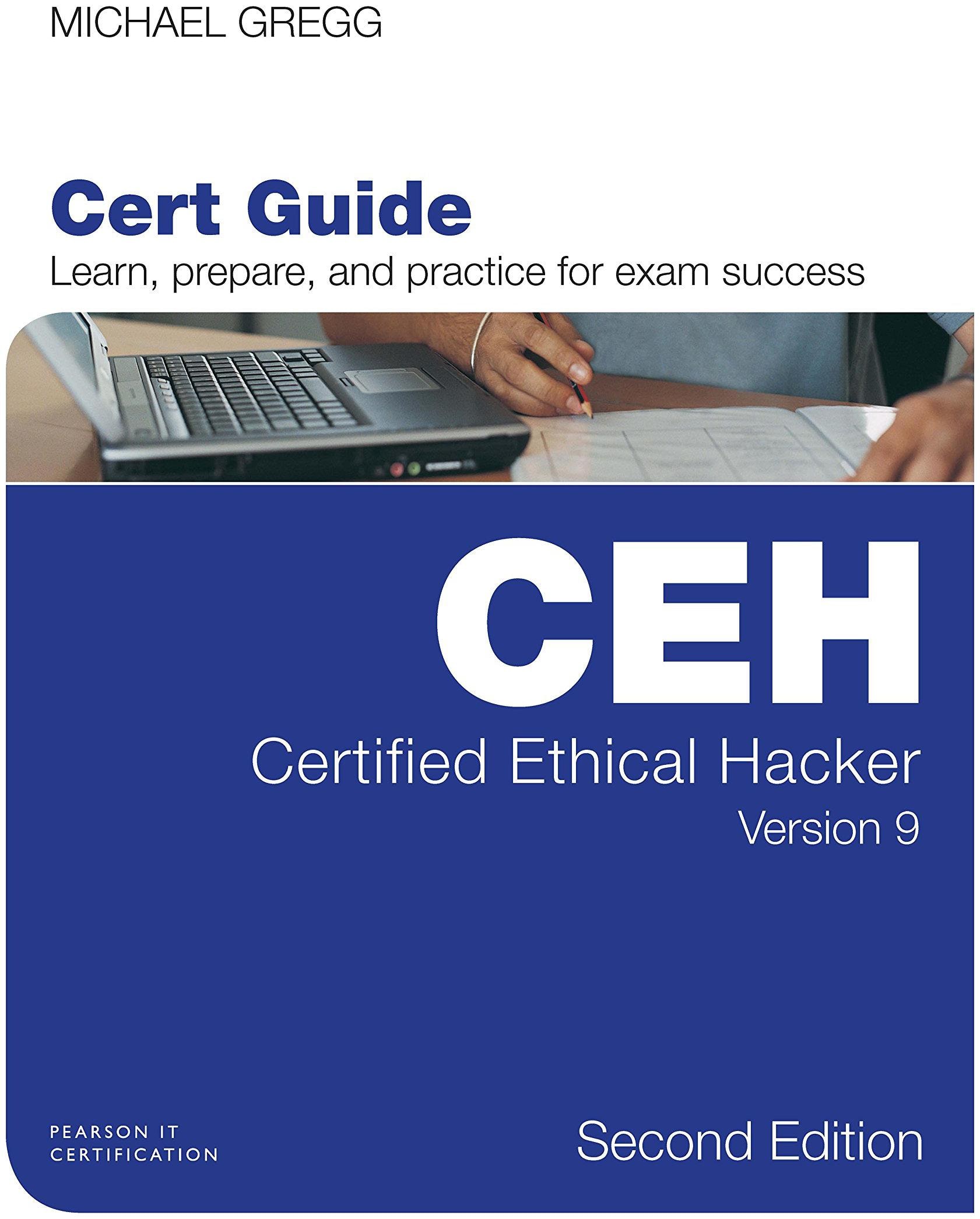 

Certified Ethical Hacker (CEH) Version 9 Cert Guide