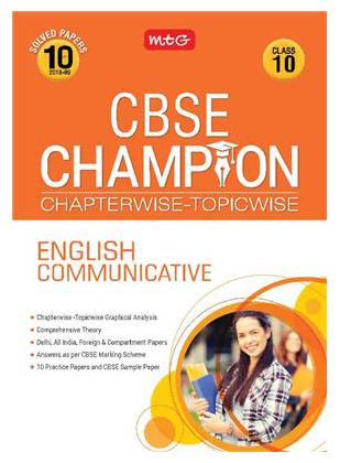 

10 Yrs CBSE Champion Chapterwise-Topicwise English Communicative-Class- 10