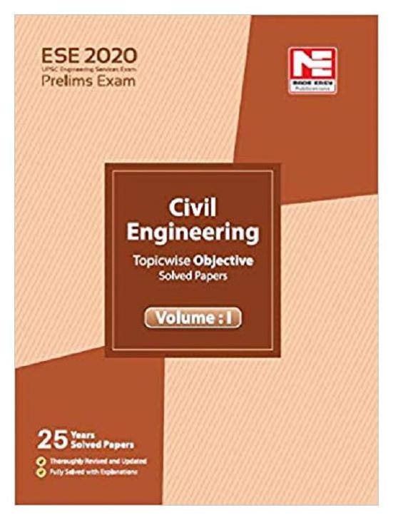 

ESE 2020 Preliminary Exam Civil Engineering Objective Paper - Volume I