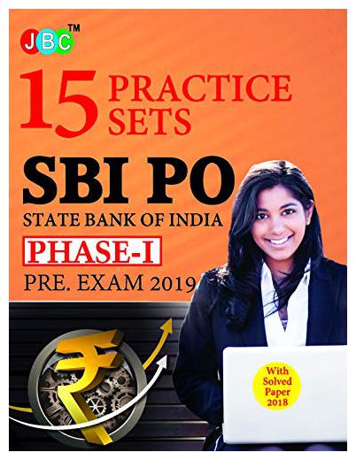 

15 Practice Sets SBI PO State Bank of India PHASE-I PRE EXAM 2019