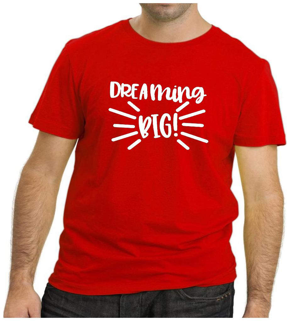 

HEYUZE Dreaming Big Quote Printed Men T-Shirts