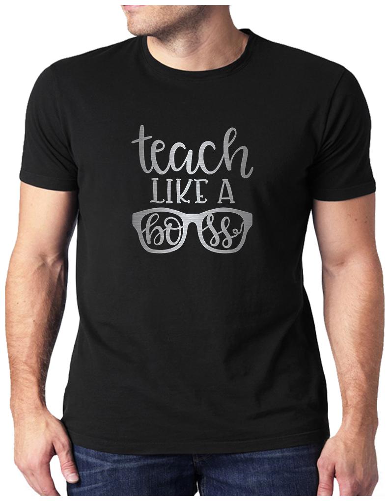 

HEYUZE Quote Teach Like Boss Printed Men T-Shirts