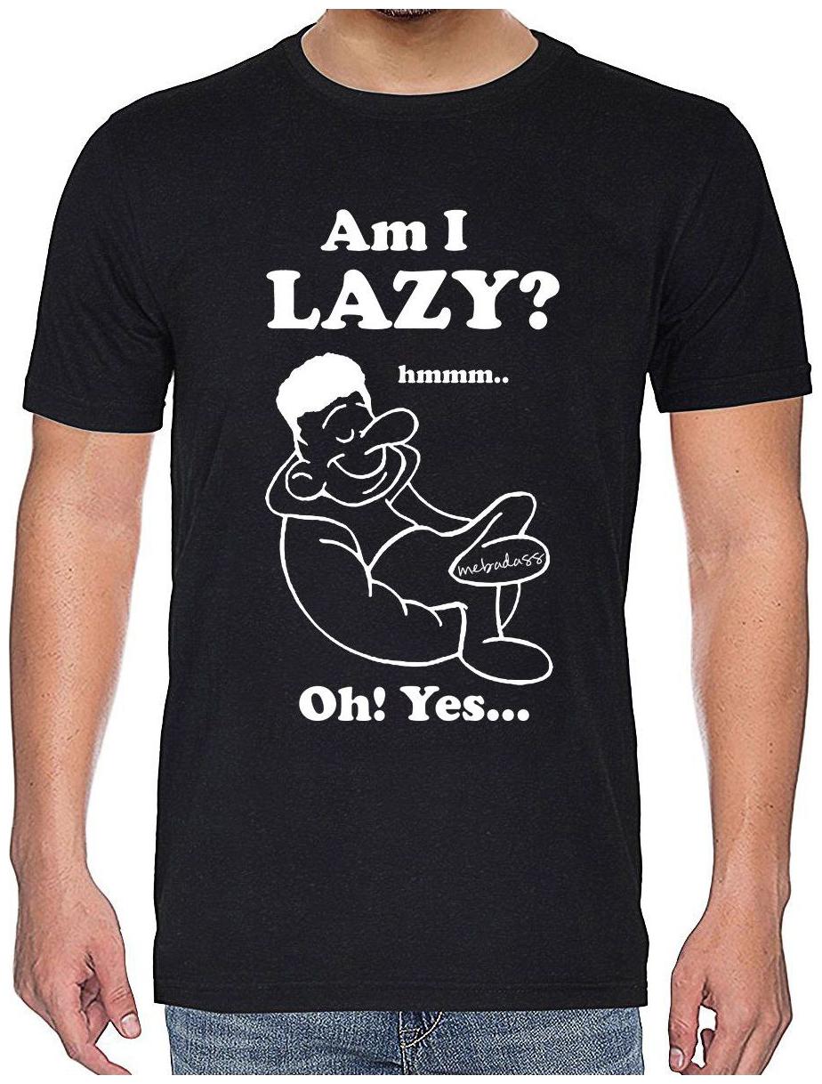 

Mebadass Am I Lazy Black Half-Sleeves Cotton Printed Mens Tshirt