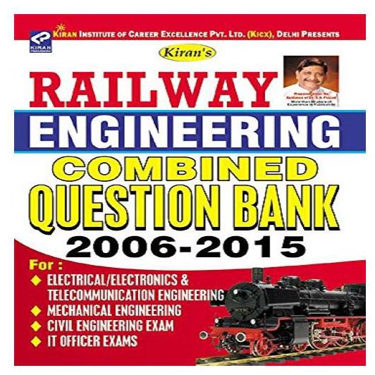 

Railway Engineerinhg Combined Question Bank (2006 -2015)-English