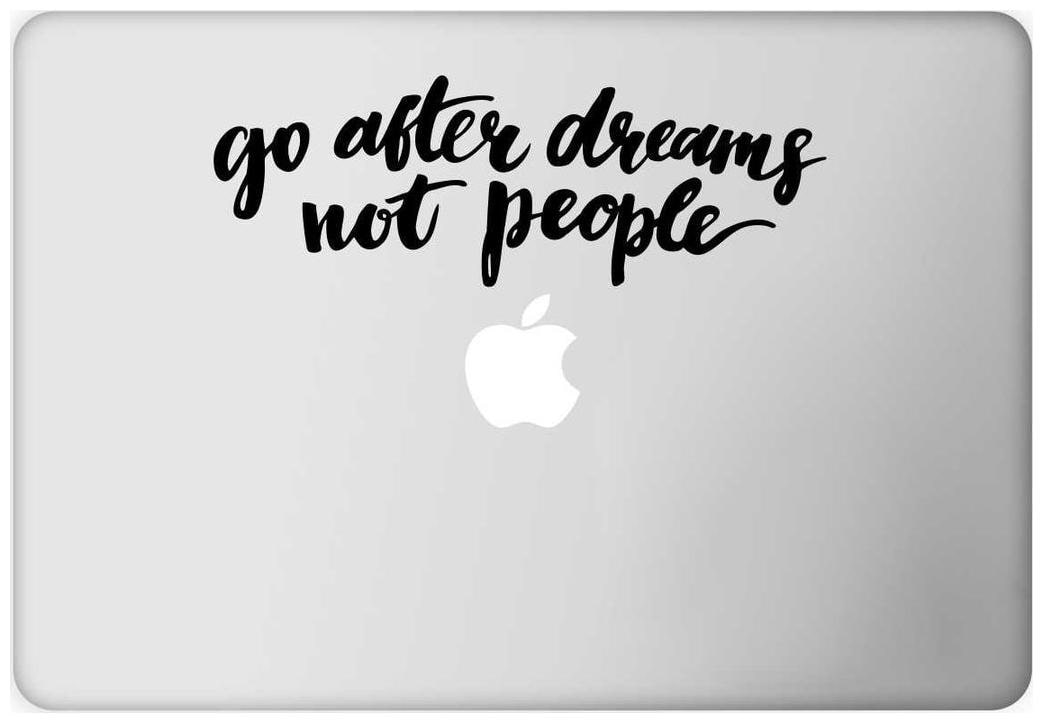 

ARWY Laptop Decal Go After Dreams Height -8 01cmWidth -2 78cm)( Pack of 1 ) Sticker