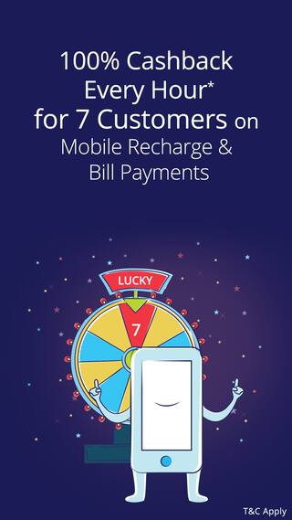 100% Cashback to 7 Lucky Recharge & Bill Customers every hour