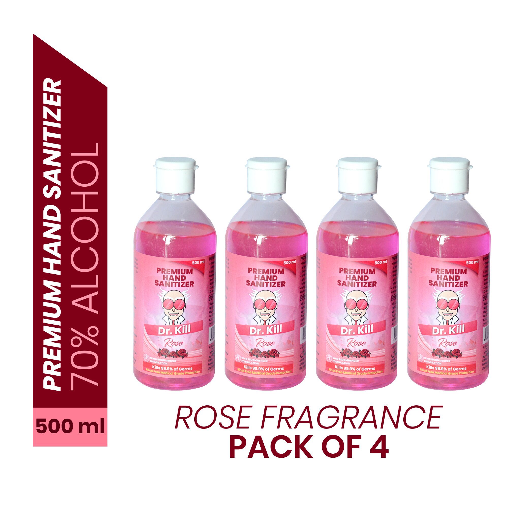 

Dr Kill Premium Hand Sanitizer Rose 500 ml (Pack of 4)