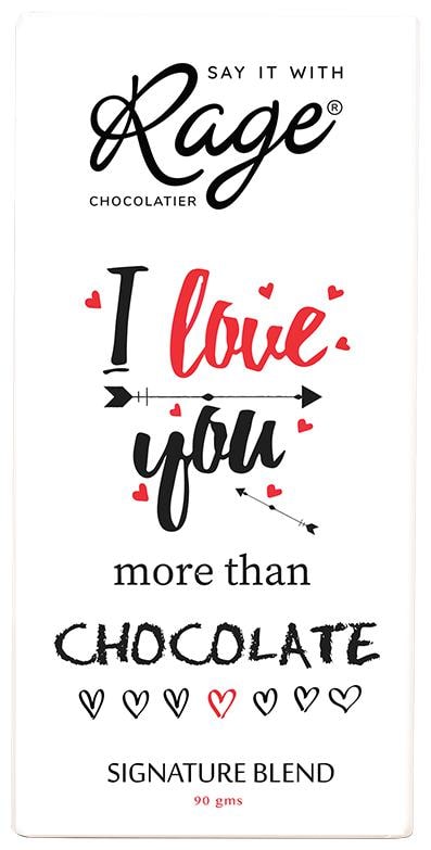 

Rage Chocolatier Love you more than Chocolate Chocolate Bar 90 g Pack of 1