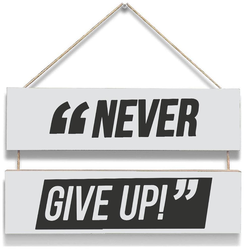 

100Yellow Never Give Up Wall Door Hanging Board Plaque Sign For Wall Decor