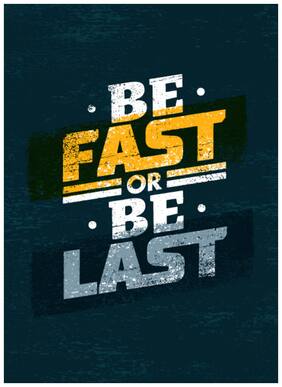 5 Ace Be Fast Or Be Last Wall Sticker Paper Poster