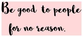 5 Ace Be Good To People For No Reason Wall Sticker Paper Poster