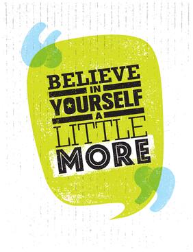 5 Ace Believe In Yourself A Paper Poster