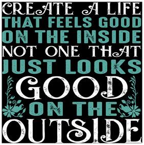 5 Ace Create A Life That Feels Good Wall Sticker Paper Poster