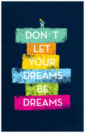 5 Ace Don'T Let Yous Dreams Wall Sticker Paper Poster