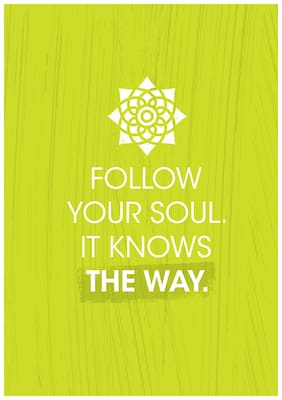 5 Ace Follow Your Soul It Knows Motivational,Office Quotes Inspirational Paper Poster