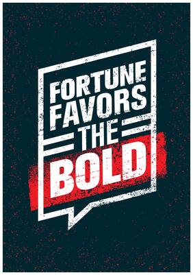 5 Ace Fortune Favors The Quote Paper Poster