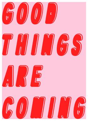 5 Ace Good Things Are Coming Wall Sticker Paper Poster