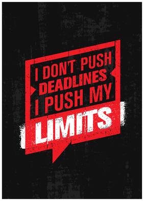 5 Ace I Dont Push Deadlines Wall Sticker Paper Poster