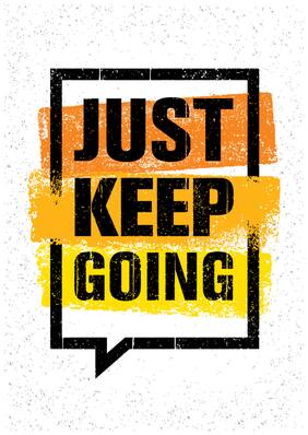 5 Ace Just Keep Going Motivational,Office Quotes Inspirational Paper Poster