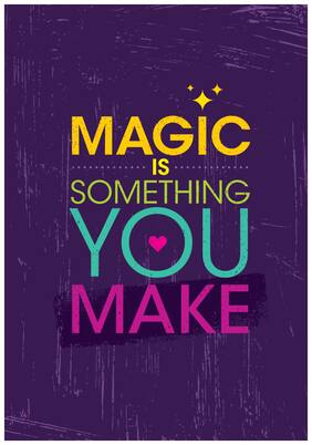5 Ace Magic Is Something You Paper Poster