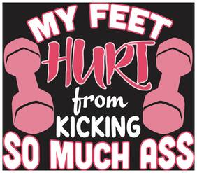 5 Ace My Feet Hurt Wall Sticker Paper Poster