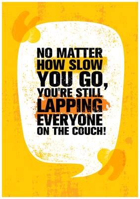 5 Ace No Matter How Slow Quotation Wall Sticker Paper Poster Quotation Assorted Paper Set Of 1