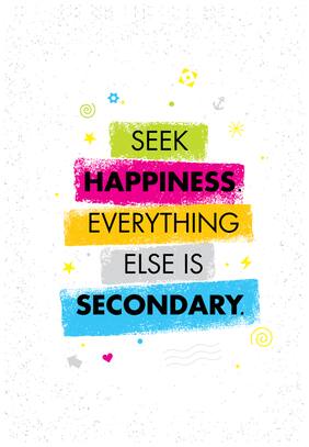 5 Ace Seek Happiness Everything Paper Poster