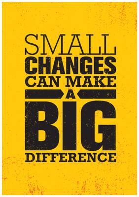 5 Ace Small Changes Can Make Paper Poster