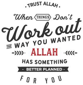 5 Ace Trust Allah Whent Things Dont Wall Sticker Paper Poster