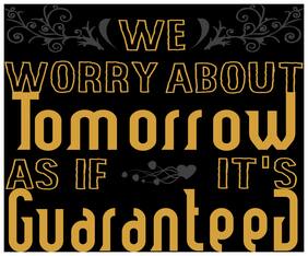 5 Ace We Worry About Tomorrow Wall Sticker Paper Poster