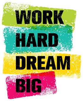 5 Ace Work Hard Dream Big Paper Poster