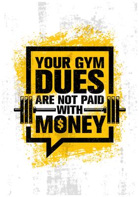 5 Ace Your Gym Dues Motivational,Office Quotes Inspirational Paper Poster