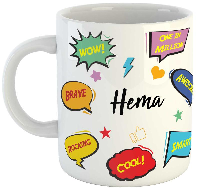 

Ashvah Hema Name Printed Ceramic Coffee Mug Best Gift For Birthday