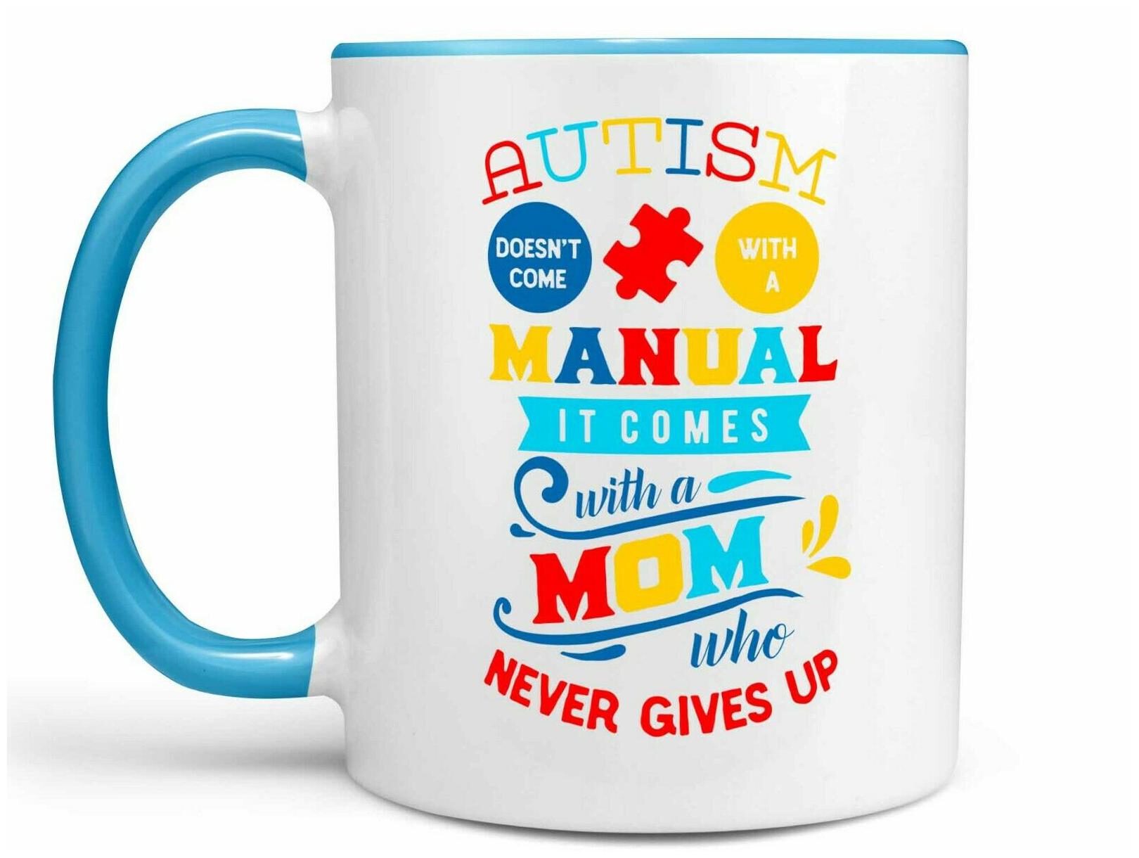 

Autism Mom Coffee Mug Autism Doesn t Come with a Manual Mug or Coffee Cup Gift