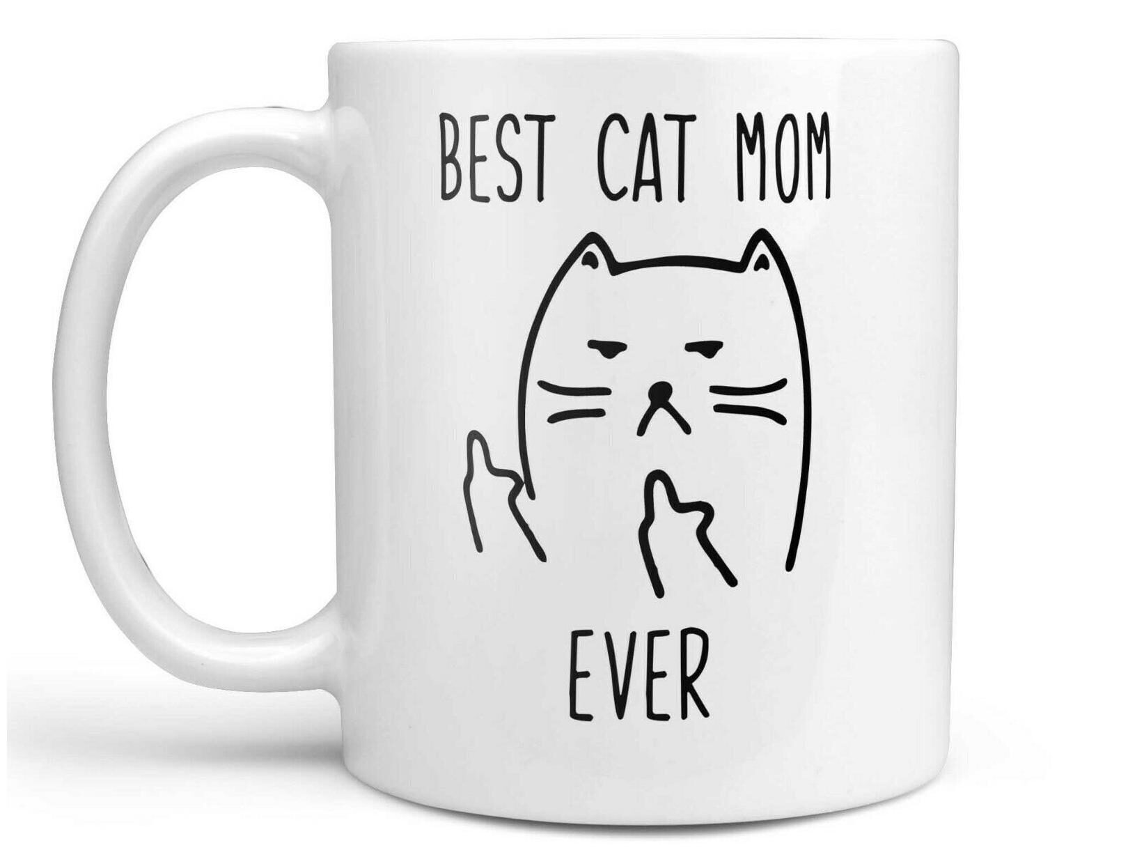 

Best Cat Mom Ever Coffee Mug or Cup Cat Owner Coffee Mug or Coffee Cup Gift