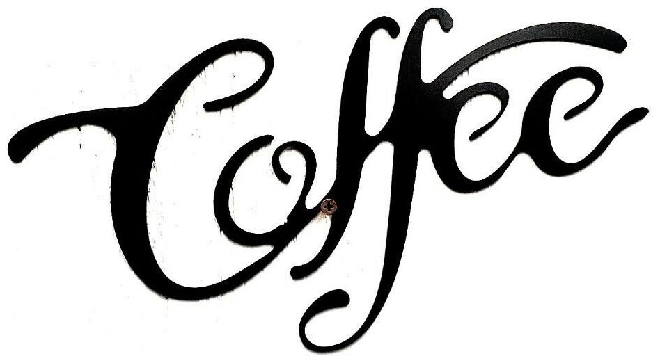 

Coffee Sign Decor Metal Wall Art rustic home 8 X 13 Black Script Word Quote