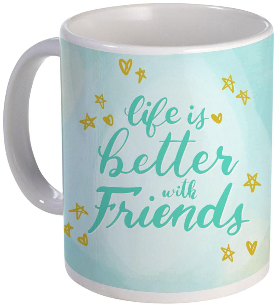 

Coloryard Best Happy Friendship Day Life Is Better With Friends Design Ceramic Coffee Mug Gift