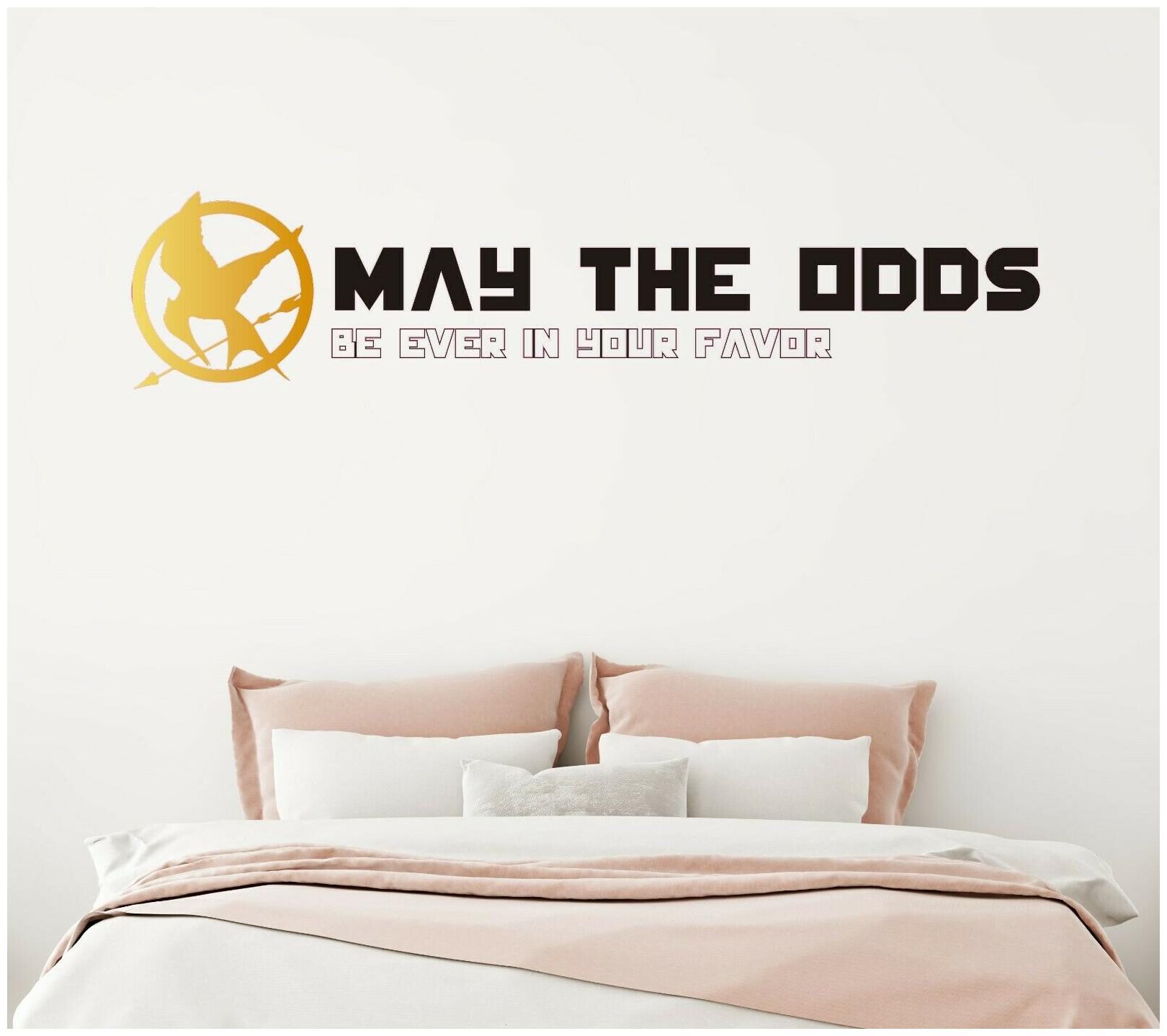 

Custom Quote May the Odds Wall Decal Decor Sticker Vinyl Lettering CUSTOM M1283