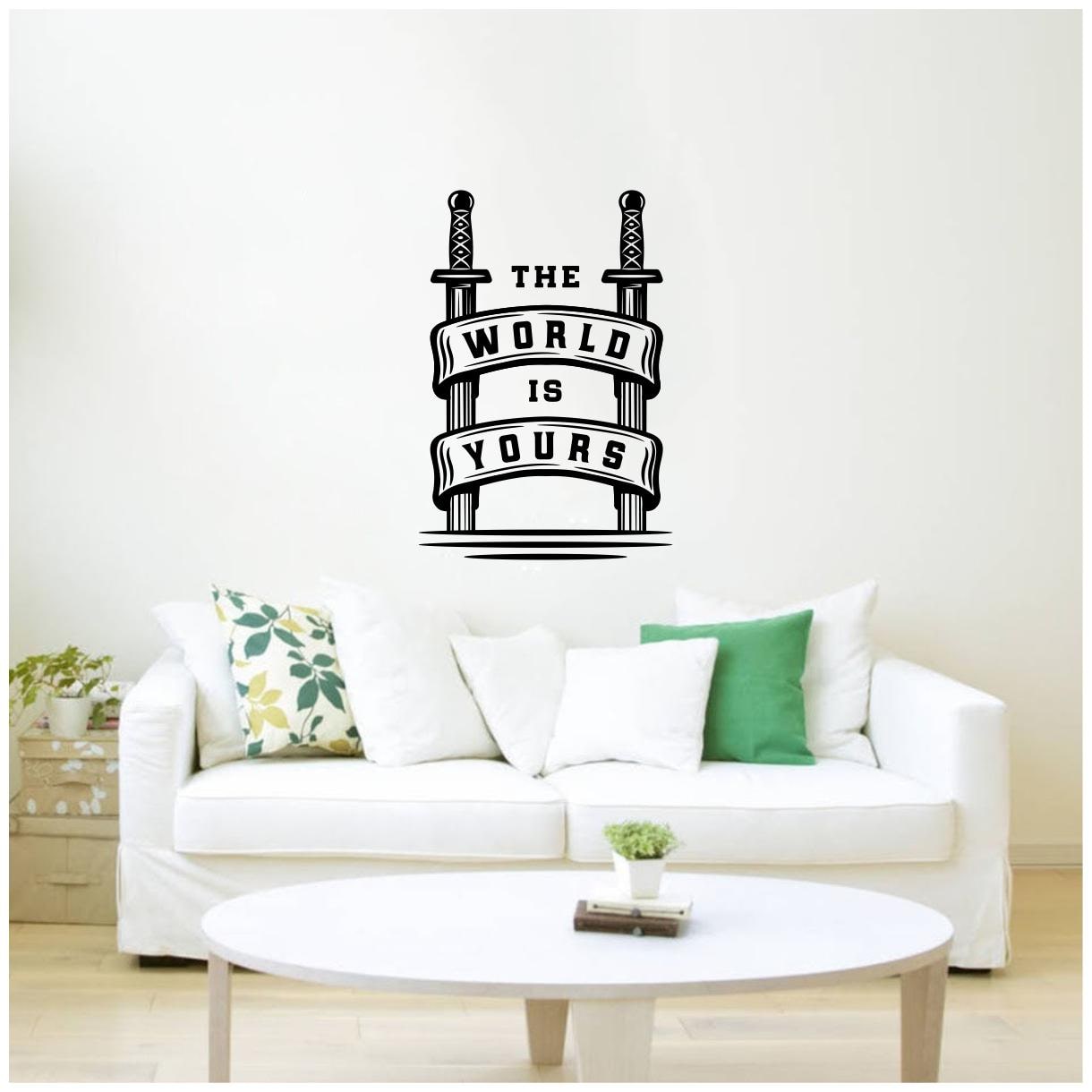 

Decal O Decal The World Is Yours With Sword Wall Stickers
