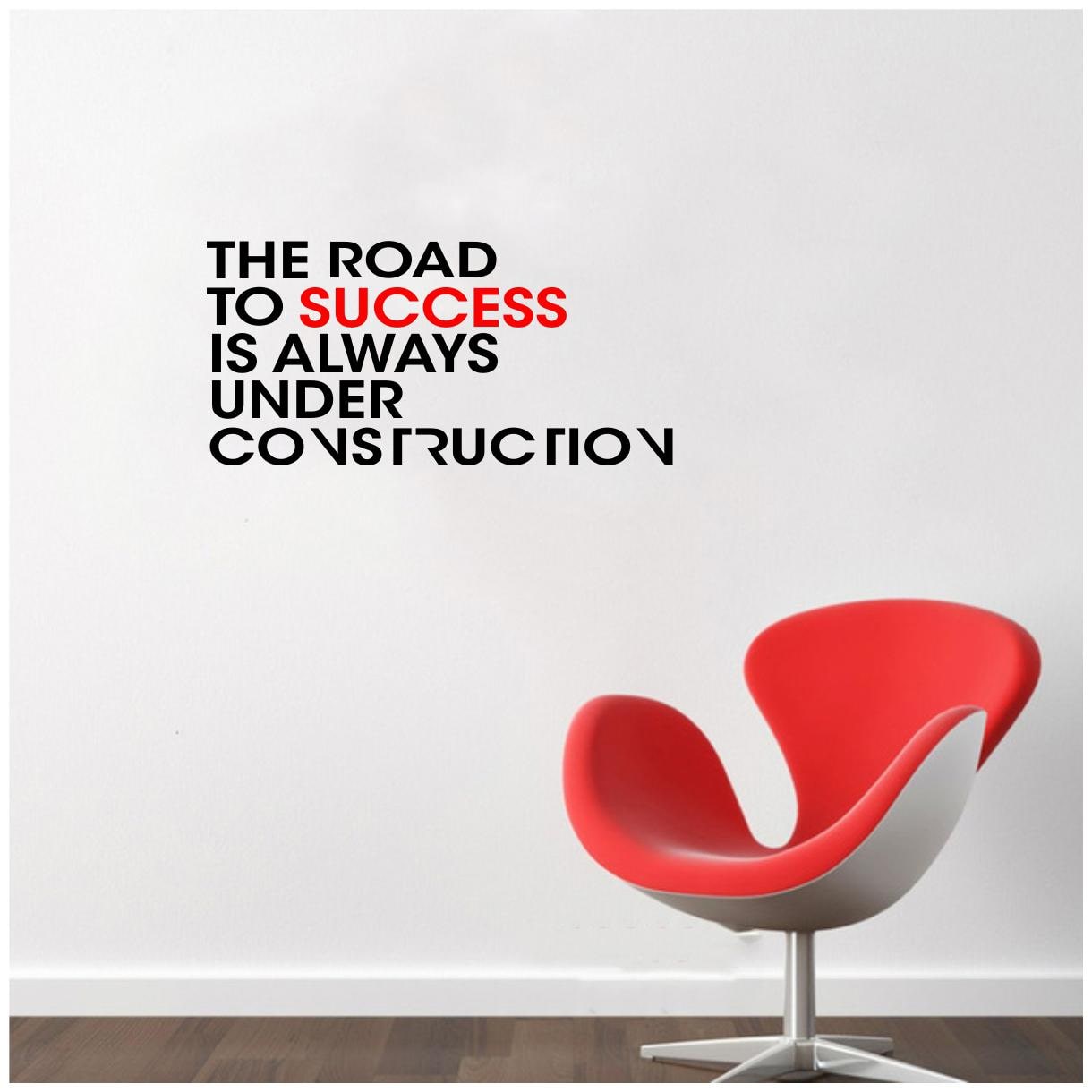 

Decal O Decal The Road To Success Is Always Under Construction-Motivational Quotes Wall Stickers