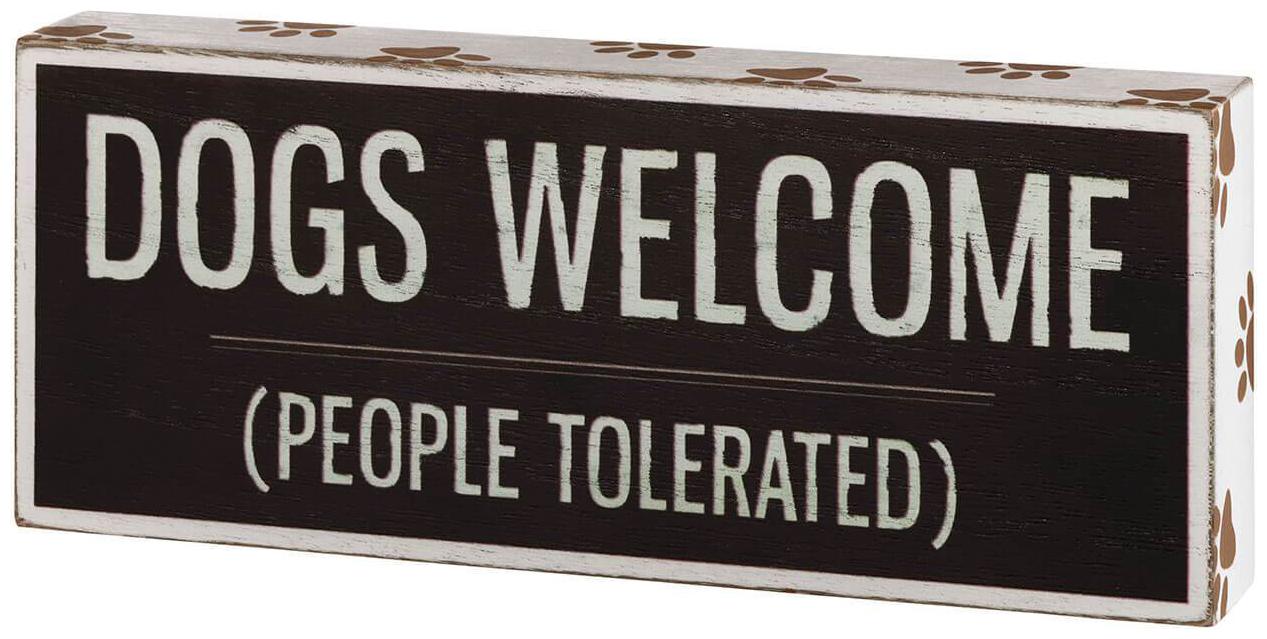 

Dog Lover Gift Sign with Funny Saying