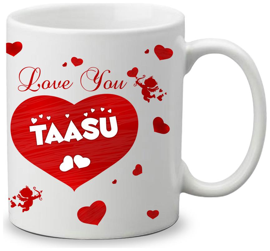 

Giftszone Love u Taasu Name White Mug Best Gifts for Valentine s Day Anniversary
