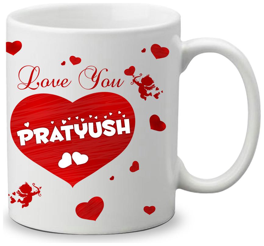 

Giftszone Love u Pratyush Name White Mug Best Gifts for Valentine s Day Anniversary